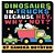 Dinosaurs In Trucks Because Hey, Why Not?-.. - Imagem 1