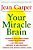 Your Miracle Brain: Maximize Your Brainpower, Boost Your Memory, Lift Your Mood, Improve Your Iq And Creativity, Prevent And Reverse Mental Aging-.. - Imagem 1