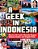 A Geek In Indonesia: Discover The Land Of Komodo Dragons, Balinese Healers And Dangdut Music-.. - Imagem 1