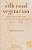 Silk Road Vegetarian: Vegan, Vegetarian And Gluten Free Recipes For The Mindful Cook [Vegetarian Cookbook, 101 Recipes]-.. - Imagem 1
