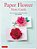 Paper Flower Note Cards: Pop-Up Cards * Greeting Cards * Gift Toppers-.. - Imagem 1