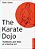 The Karate Dojo: Traditions And Tales Of A Martial Art-.. - Imagem 1