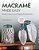 Macrame Made Easy: Stylish Patterns And Projects For Beginners (Over 500 Photos And 200 Diagrams)-.. - Imagem 1