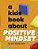A Kids Book About Positive Mindset-.. - Imagem 1