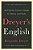 Dreyer's English: An Utterly Correct Guide To Clarity And Style-.. - Imagem 1