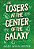 The Losers At The Center Of The Galaxy-.. - Imagem 1
