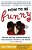 How To Be Funny: The One And Only Practical Guide For Every Occasion, Situation, And Disaster (No Kidding)-.. - Imagem 1