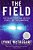 The Field: The Quest For The Secret Force Of The Universe-.. - Imagem 1