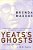 Yeats's Ghosts: The Secret Life Of W. B. Yeats-.. - Imagem 1
