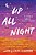 Up All Night: 13 Stories Between Sunset And Sunrise-.. - Imagem 1