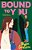 Bound To You-.. - Imagem 1
