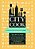 The City Cook: Big City, Small Kitchen. Limitless Ingredients, No Time. More Than 90 Recipes So Delicious You'Ll Want To Toss Your Takeout Menus-.. - Imagem 1