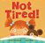 Not Tired!-.. - Imagem 1