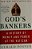 God's Bankers: A History Of Money And Power At The Vatican-.. - Imagem 1