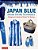 Japan Blue Indigo Dyeing Techniques: A Beginner's Guide To Shibori Tie-Dyeing-.. - Imagem 1