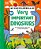 My Encyclopedia Of Very Important Dinosaurs: For Little Dinosaur Lovers Who Want To Know Everything-.. - Imagem 1