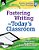 Fostering Writing In Today's Classroom-.. - Imagem 1