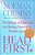 Head First: The Biology Of Hope And The Healing Power Of The Human Spirit-.. - Imagem 1