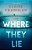 Where They Lie-.. - Imagem 1
