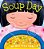 Soup Day: A Picture Book-.. - Imagem 1