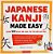 Japanese Kanji Made Easy: (Jlpt Levels N5 - N2) Learn 1,000 Kanji And Kana The Fun And Easy Way (Online Audio Download Included) [With CD (Audio)]-.. - Imagem 1