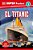 Dk Super Readers Level 3 El Titanic (Spanish Edition)-.. - Imagem 1
