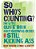 So Who's Counting?: The Little Quote Book About Growing Older And Still Kicking Ass-.. - Imagem 1