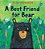 A Best Friend For Bear-.. - Imagem 1
