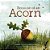 Because Of An Acorn: (Nature Autumn Books For Children, Picture Books About Acorn Trees)-.. - Imagem 1
