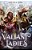 Valiant Ladies-.. - Imagem 1