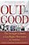 Out For Good: The Struggle To Build A Gay Rights Movement In America-.. - Imagem 1