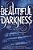 Beautiful Darkness-.. - Imagem 1