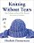 Knitting Without Tears: Basic Techniques And Easy-To-follow Directions For Garments To Fit All Sizes-.. - Imagem 1