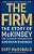 The Firm: The Story Of Mckinsey And Its Secret Influence On American Business-.. - Imagem 1