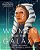 Star Wars Women Of The Galaxy Updated And Expanded-.. - Imagem 1