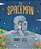 The Spaceman: (A Heartwarming Fantasy Adventure About An Alien Visitor For Kids Ages 4-8)-.. - Imagem 1