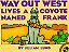 Way Out West Lives A Coyote Named Frank-.. - Imagem 1