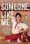 Someone Like Me: How One Undocumented Girl Fought For Her American Dream-.. - Imagem 1