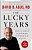 The Lucky Years: How To Thrive In The Brave New World Of Health-.. - Imagem 1