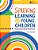 Sparking Learning In Young Children: Classroom Best Practices-.. - Imagem 1