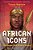African Icons: Ten People Who Shaped History-.. - Imagem 1