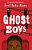 Ghost Boys-.. - Imagem 1