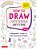 How To Draw Anything Anytime: A Beginner's Guide To Cute And Easy Doodles (Over 1,000 Illustrations)-.. - Imagem 1