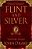 Flint And Silver: A Prequel To Treasure Island-.. - Imagem 1
