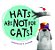 Hats Are Not For Cats!-.. - Imagem 1