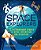 Space Explorers: 25 Extraordinary Stories Of Space Exploration And Adventure-.. - Imagem 1