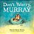 Don't Worry, Murray-.. - Imagem 1