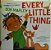 Every Little Thing: Based On The Song 'Three Little Birds' By Bob Marley-.. - Imagem 1