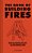 The Book Of Building Fires: How To Master The Art Of The Perfect Fire-.. - Imagem 1