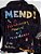 Mend!: A Refashioning Manual And Manifesto-.. - Imagem 1